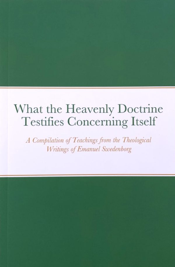Heavenly Doctrine Concerning What the Heavenly Doctrine Testifies Concerning Itself