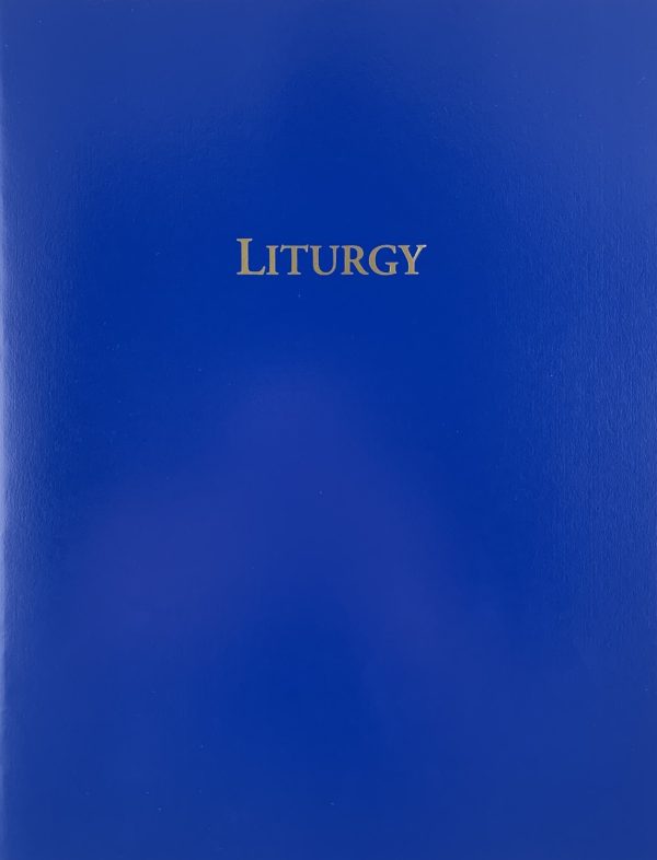 Liturgy Large Print Liturgy (standard and large print)