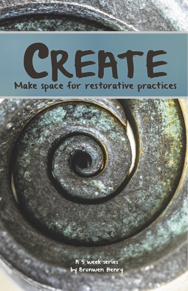 Create Workbook "CREATE: Make Space for Restorative Practices" Workbook