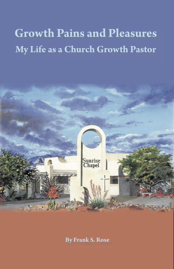 Growth Pains Growth Pains and Pleasures: My Life as a Church Growth Pastor