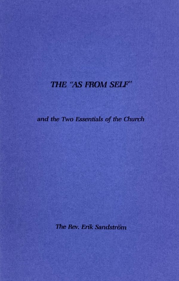 The As From Self The "As From Self" and the Two Essentials of the Church
