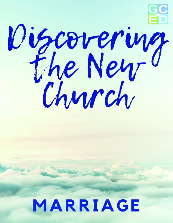 Discovering the NC Marriage scaled Discovering the New Church: Marriage (Digital Download)