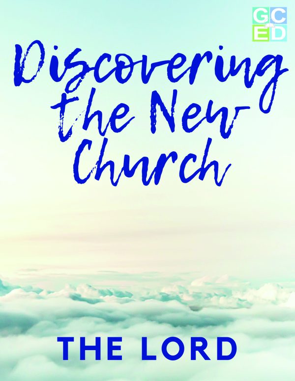 Discovering the NC The Lord scaled Discovering the New Church: The Lord (Digital Download)