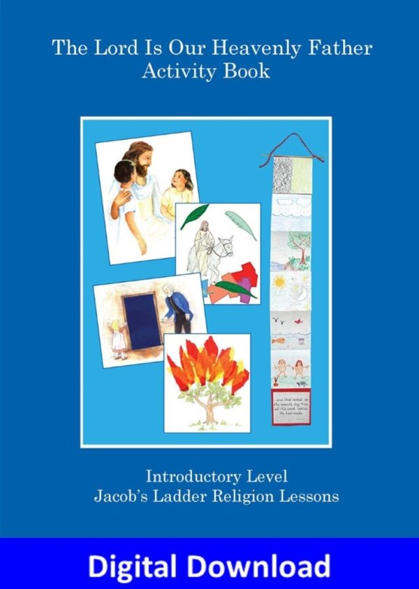 JL Intro Activity Book digital Jacob's Ladder Introductory Level Activity Book: The Lord Is Our Heavenly Father