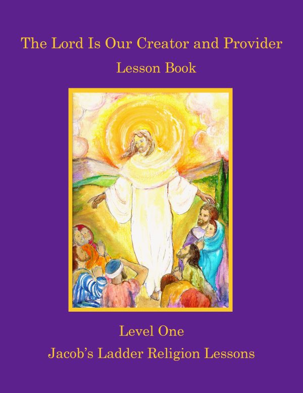 JL Level 1 Lesson Book scaled Jacob's Ladder Level 1 Lesson Book: The Lord Is Our Creator