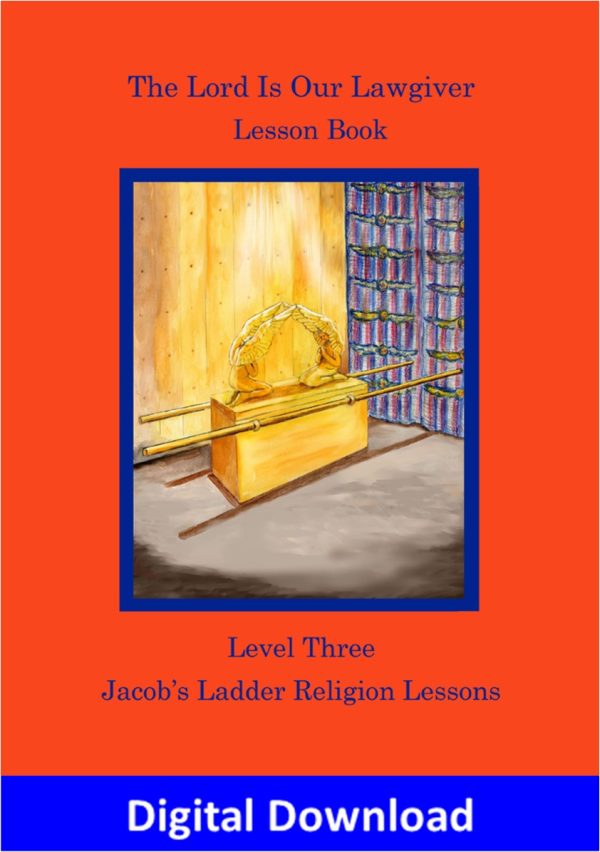 JL Level 3 Lesson Book Digital Jacob's Ladder Level 3 Lesson Book: The Lord Is Our Lawgiver