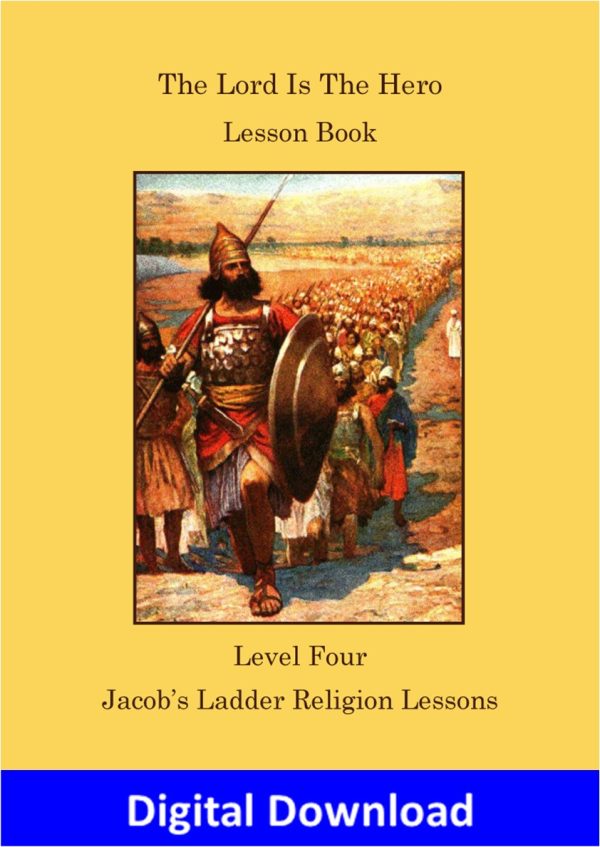 JL Level 4 Lesson Book Digital Jacob's Ladder Level 4 Lesson Book: The Lord Is Our Hero