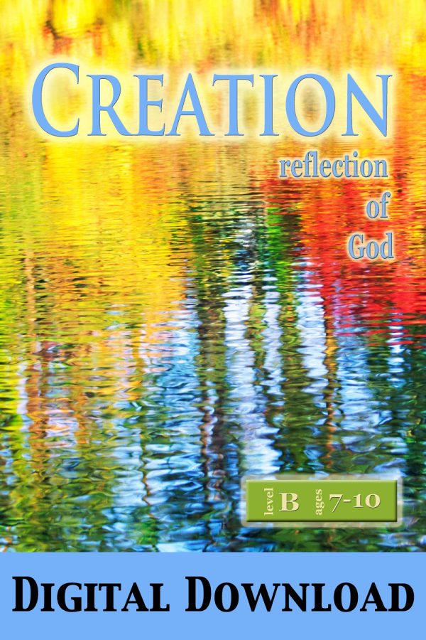 YJP Creation Level B ages 7 10 digital Creation: Reflection of God Level B (Ages 7-10)