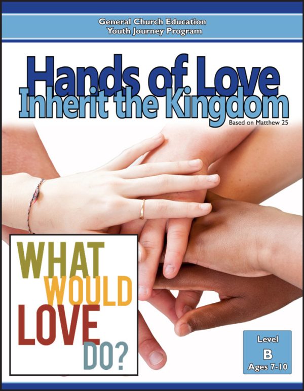 YJP Hands of LOve Level B ages 7 10 print Hands of Love: Inherit the Kingdom Level B (Ages 7-10)