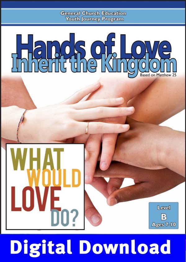 YJP Hands of Love LEvel B ages 7 10 digital Hands of Love: Inherit the Kingdom Level B (Ages 7-10)