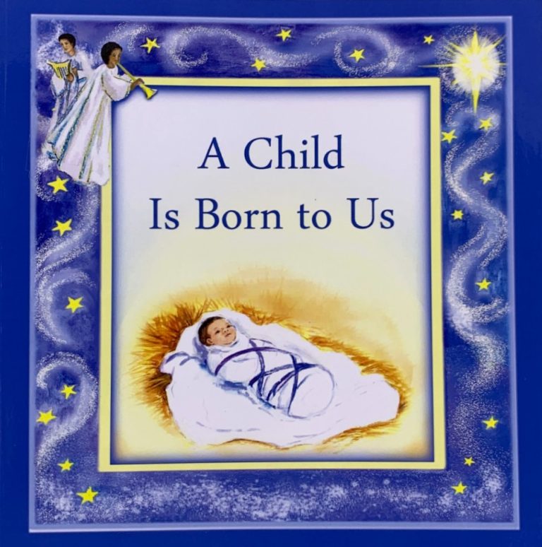 A Child is Born to Us